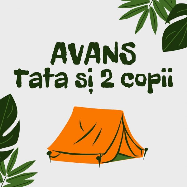Seria 4-9 august - Tata si 2 copii